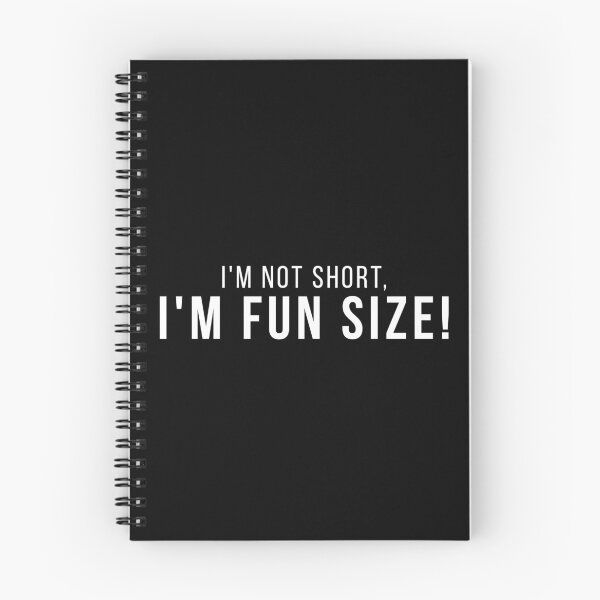 Item preview, Im Not Short Im Fun Size Short People Funny Saying designed and sold by udesignstudio.
