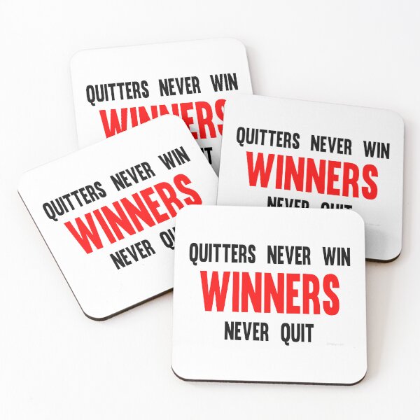 Item preview, Quitters Never Win Winners Never Quit designed and sold by Fitbys.