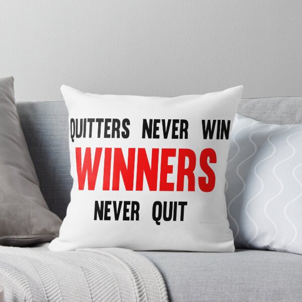 Item preview, Quitters Never Win Winners Never Quit designed and sold by Fitbys.