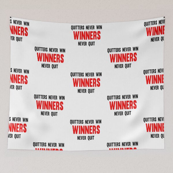 Item preview, Quitters Never Win Winners Never Quit designed and sold by Fitbys.