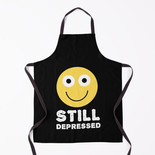 Item preview, Still Depressed, Happy Smiley Face - Funny Quotes designed and sold by EnzoVectorism.
