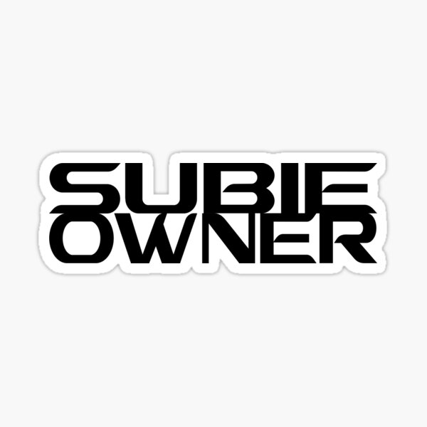 Item preview, SUBIE OWNER designed and sold by DomGDesign.