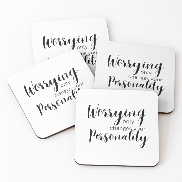 Item preview, Worrying only changes your personality designed and sold by WHDProduction45.