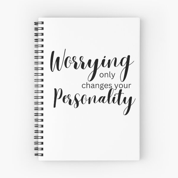 Item preview, Worrying only changes your personality designed and sold by WHDProduction45.