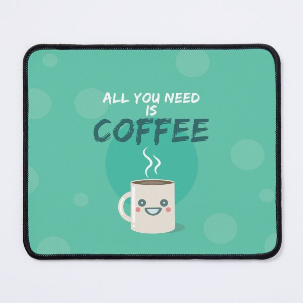 Item preview, Cute Cup with all you need is coffee quote phrase designed and sold by MrBoneDesign.
