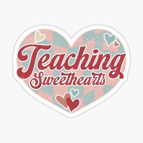 Item preview, Teaching Sweethearts, Funny Valentine's Day Teacher, Gifts for Valentines Day, Valentines Teachers designed and sold by udhop.