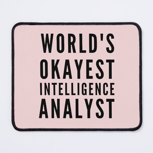 Item preview, World Okayest Intelligence Analyst designed and sold by ShopClic.