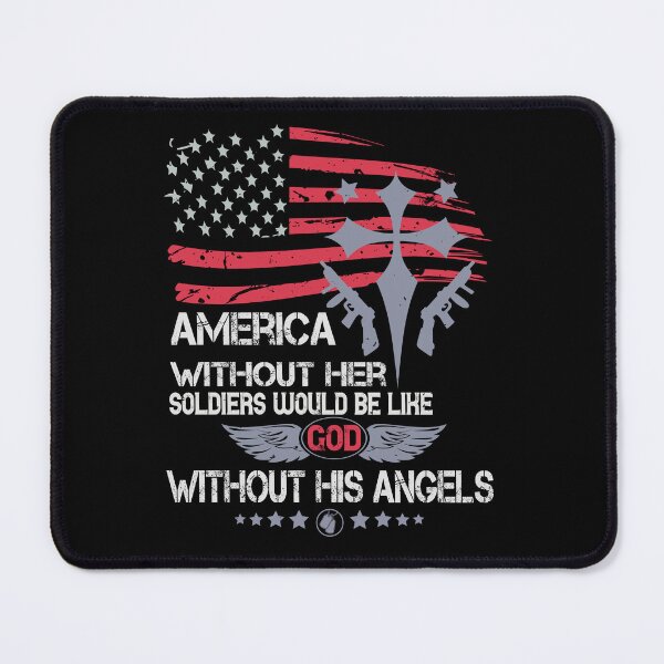 Item preview, America Without Soldiers Would Be Like God Without Angels designed and sold by teamph.
