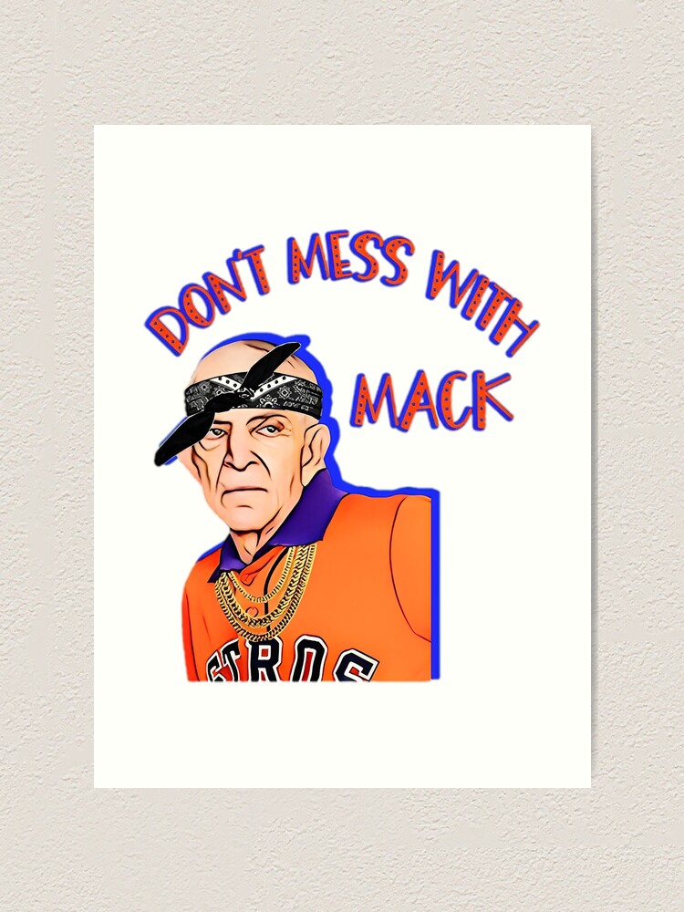 Houston Astros Mattress Mack don't mess with Mack art shirt - T