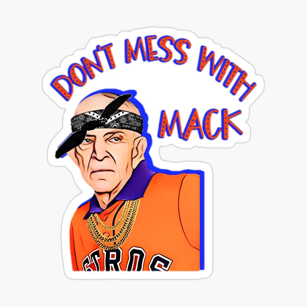 Don't mess with Mattress Mack Houston Astros baseball shirt, hoodie,  sweater and v-neck t-shirt