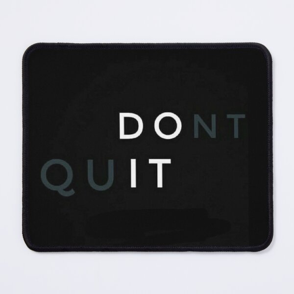 Item preview, Dont Quit - Best Selling designed and sold by Aditya Bhole.