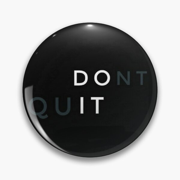 Item preview, Dont Quit - Best Selling designed and sold by Aditya Bhole.