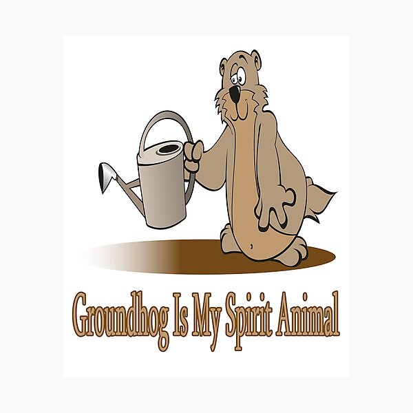 Item preview, Groundhog Is My Spirit Animal designed and sold by Soudesign99.