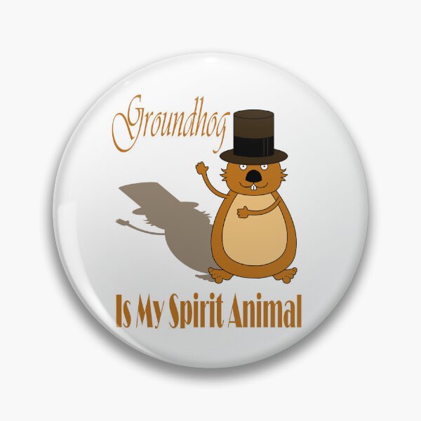 Item preview, Groundhog Is My Spirit Animal designed and sold by Soudesign99.