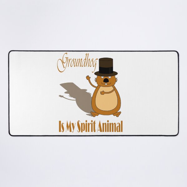 Item preview, Groundhog Is My Spirit Animal designed and sold by Soudesign99.