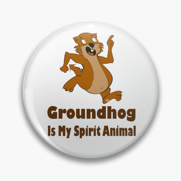 Item preview, Groundhog Is My Spirit Animal designed and sold by Soudesign99.