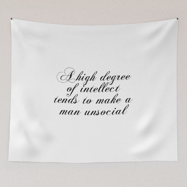 Item preview, A High Degree Of Intellect Tends To Make A Man Unsocial - Arthur Schopenhauer Quotes designed and sold by PhiloJourney.