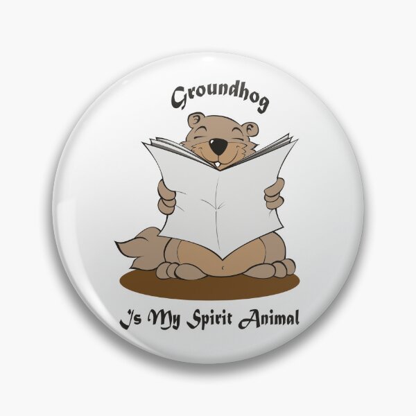 Item preview, Groundhog Is My Spirit Animal designed and sold by Soudesign99.
