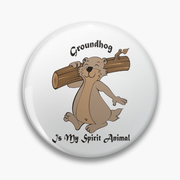 Item preview, Groundhog Is My Spirit Animal designed and sold by Soudesign99.