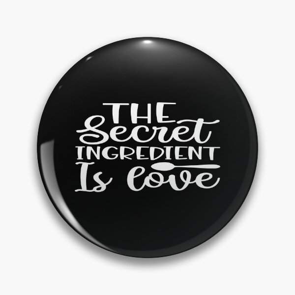 Item preview, The secret ingredient is love designed and sold by phassystore.