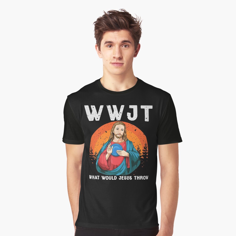 Disc Golf Shirt What Would Jesus Throw Frisbee Golf T-Shirt