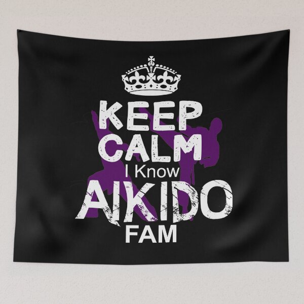 Item preview, Keep Calm I Know Aikido Fam designed and sold by MartialArtsNerd.