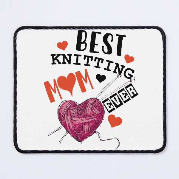 Item preview, Best Knitting Mom Ever designed and sold by UA-Shirts.
