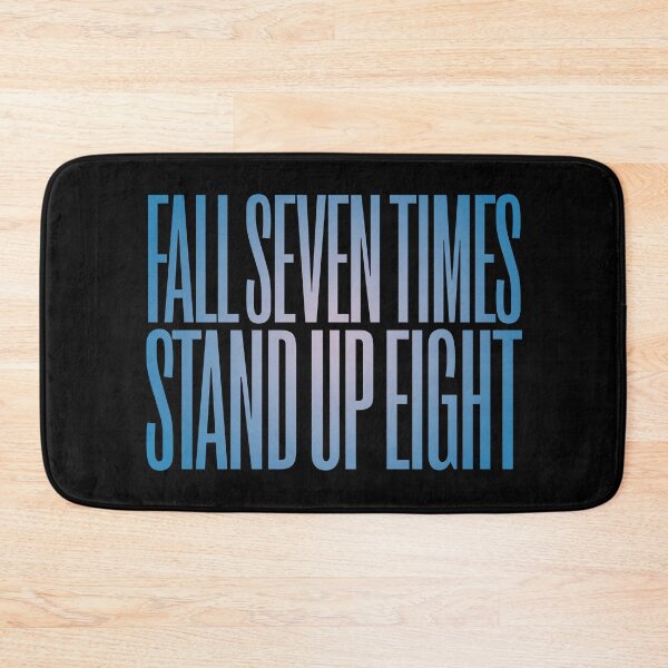 Item preview, Fall seven times, stand up eight. v.2 designed and sold by x1brett.