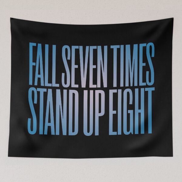 Item preview, Fall seven times, stand up eight. v.2 designed and sold by x1brett.