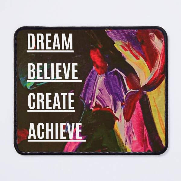 Item preview, Dream. Believe. Create. Achieve. designed and sold by RagWeasel.