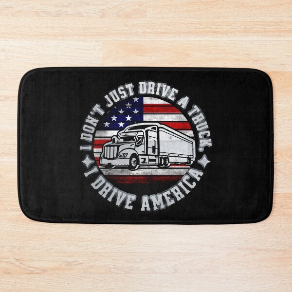 Item preview, I don’t just drive trucks, I drive America designed and sold by AW2 Designs.