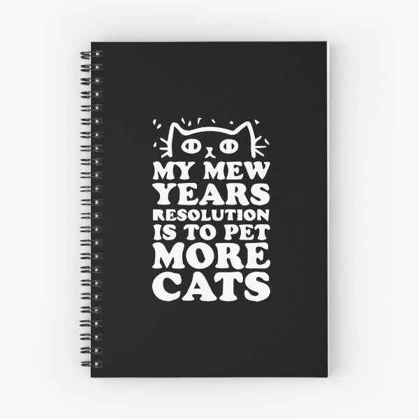 Item preview, MY MEW YEARS RESOLUTION IS TO PET MORE CATS designed and sold by Zas9.