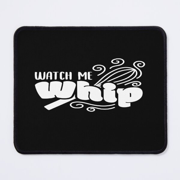 Item preview, Watch me whip designed and sold by phassystore.