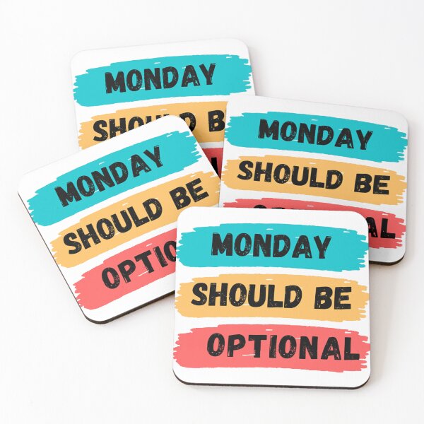 Item preview, Monday Should Be Optional designed and sold by noha alzohbi.