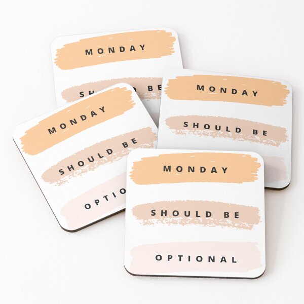 Item preview, Monday Should Be Optional designed and sold by noha alzohbi.
