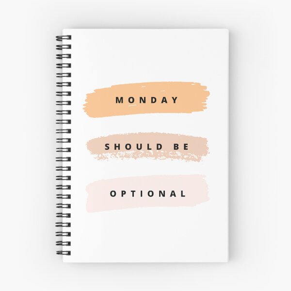 Item preview, Monday Should Be Optional designed and sold by noha alzohbi.
