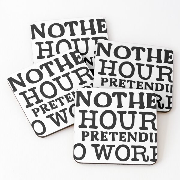 Item preview, Funny Sarcastic Work message 8 hours of work designed and sold by whytealistair.
