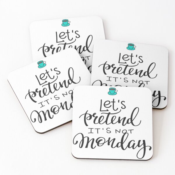 Item preview, let's pretend it's not monday designed and sold by noha alzohbi.