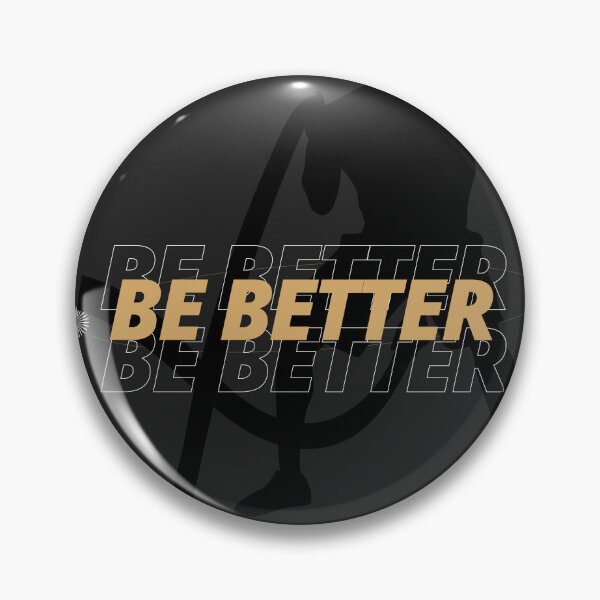 Item preview, Be Better designed and sold by Dantin.