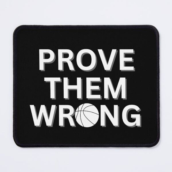 Item preview, Prove Them Wrong designed and sold by thathoopworld.