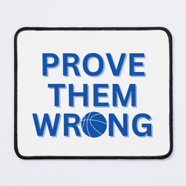 Item preview, Prove Them Wrong designed and sold by thathoopworld.