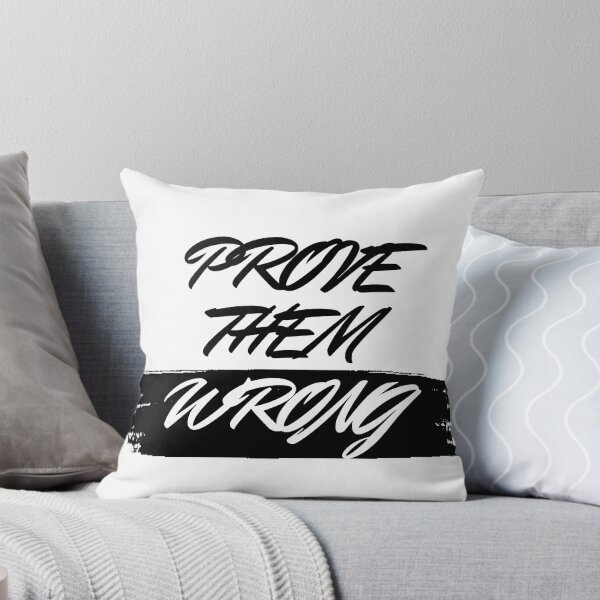 Item preview, Prove Them Wrong designed and sold by thathoopworld.