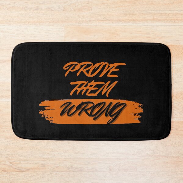 Item preview, Prove Them Wrong designed and sold by thathoopworld.
