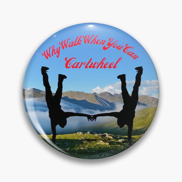 Item preview, Why Walk When You Can Cartwheel designed and sold by MedHance.