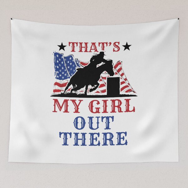 Item preview, That's My Girl Out There Barrel Racing Mom Dad Parent designed and sold by jaygo.