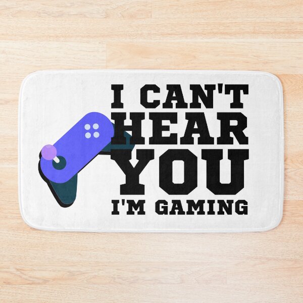 Item preview, I Can't Hear You I'm Gaming designed and sold by MrJArts.