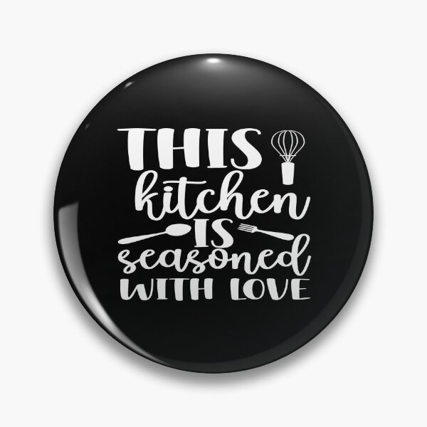 Item preview, This kitchen is seasoned with love designed and sold by phassystore.