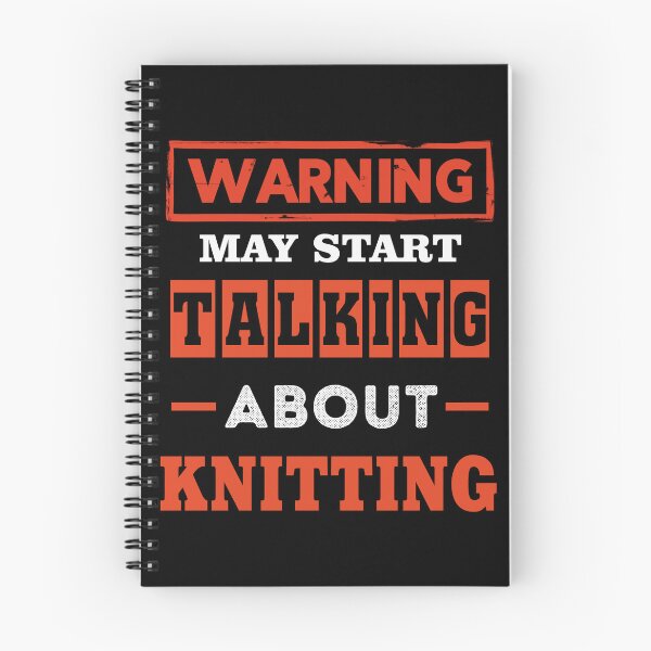 Item preview, Warning May Start Talking About Knitting designed and sold by UA-Shirts.