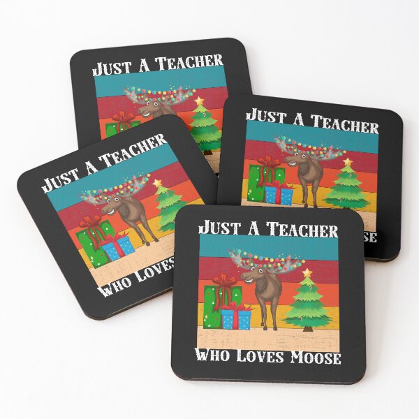 Item preview, Just A Teacher Who Loves Moose,funny teacher,funny teacher quotes,funny teacher saying. designed and sold by sunlightdesign.