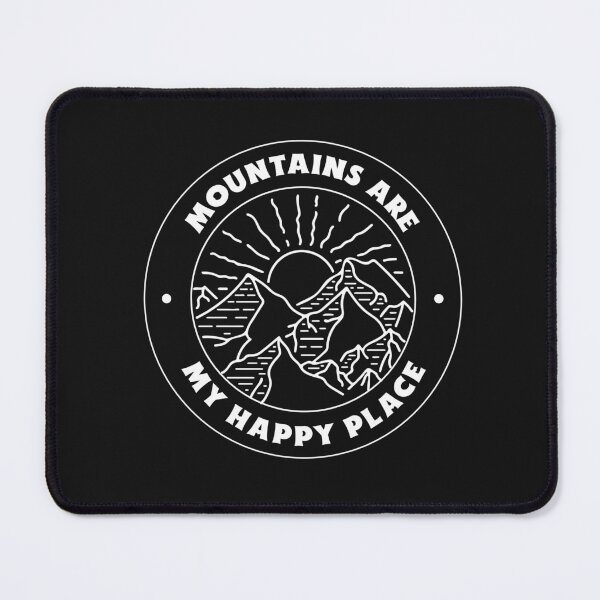 Item preview, Mountains Are My Happy Place designed and sold by Salimah Haji.